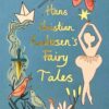 Hans Christian Andersen Fairy Tales